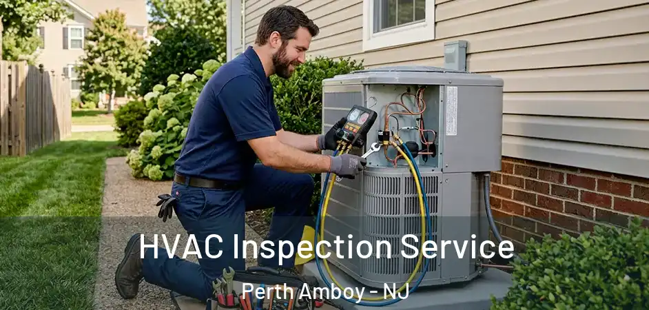HVAC Inspection Service Perth Amboy - NJ